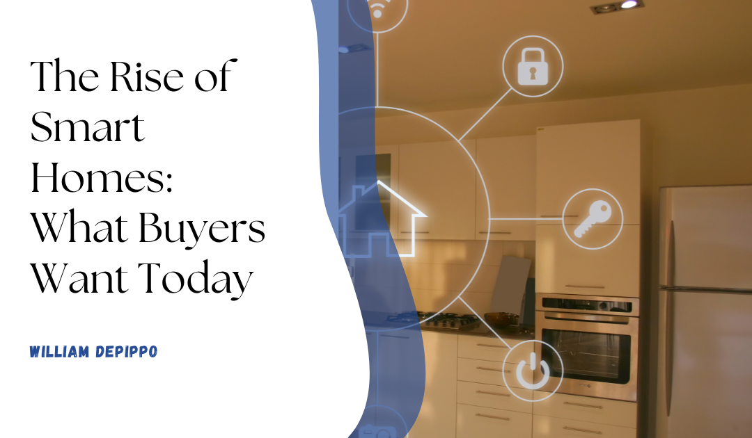 The Rise of Smart Homes: What Buyers Want Today